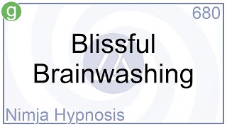 Blissful Brainwashing  Hypnosis [upl. by Groves]