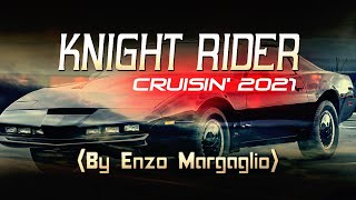 Knight Rider Cruisin 2021 By Enzo Margaglio [upl. by Sheppard270]