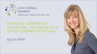 Federated Learning for Healthcare – Collaborative AI without Sharing Patient Data  Nicola Rieke [upl. by Nalepka209]