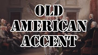 Declaration of Independence  18th Century North Virginian Accent [upl. by Nalliuq]