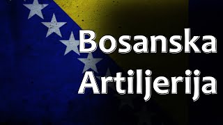 Bosnian Folk Song  Bosanska Artiljerija [upl. by Nilhtac]