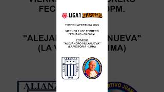 Anuncio partido TA2025 fecha 03 Alianza Lima vs Juan Pablo II [upl. by Meris315]