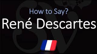 How to Pronounce René Descartes CORRECTLY French amp English Pronunciation [upl. by Diad]