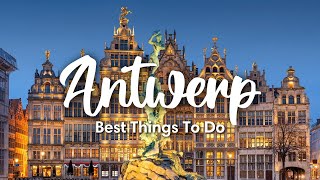 ANTWERP BELGIUM 2023  10 Awesome Things To Do In Antwerp City [upl. by Sky]