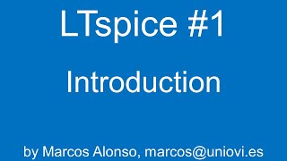 LTspice 1 Introduction [upl. by Diantha]