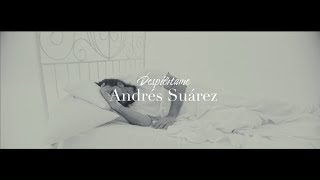 Andrés Suárez  Despiértame Videoclip Oficial [upl. by Achorn]