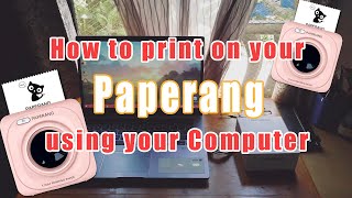 PAPERANG P1  How to print using your computer  Laptop [upl. by Ajim]